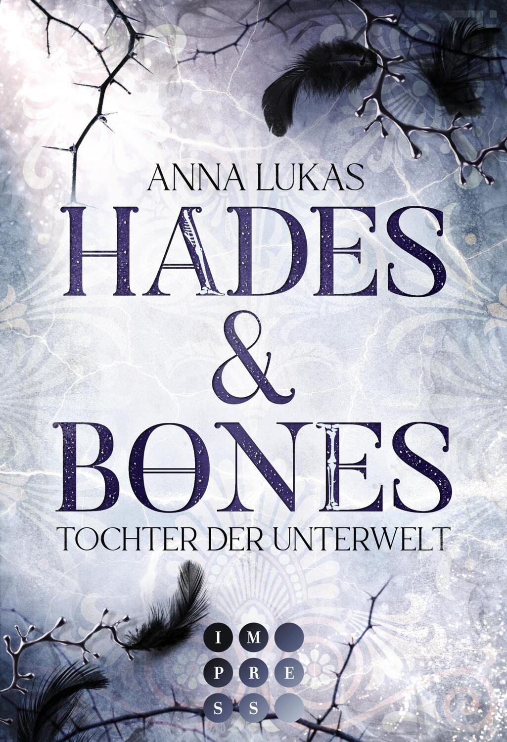 Cover: 9783551305565 | Hades &amp; Bones: Tochter der Unterwelt | Anna Lukas | Taschenbuch | 2023