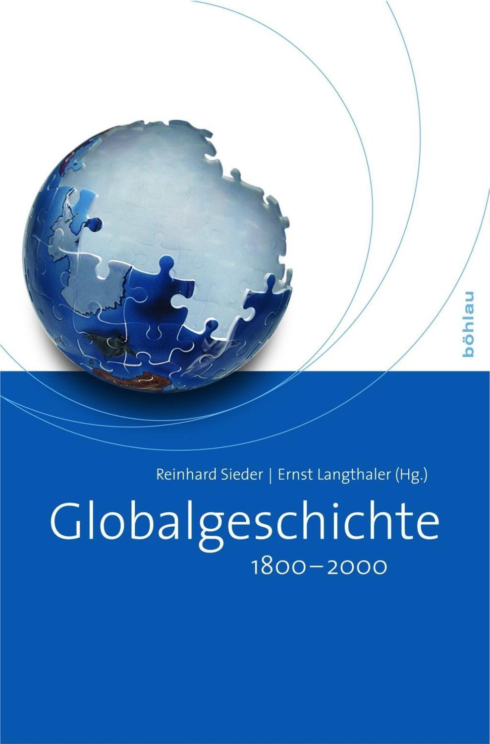 Cover: 9783205785859 | Globalgeschichte 1800-2010 | Taschenbuch | 588 S. | Deutsch | 2010