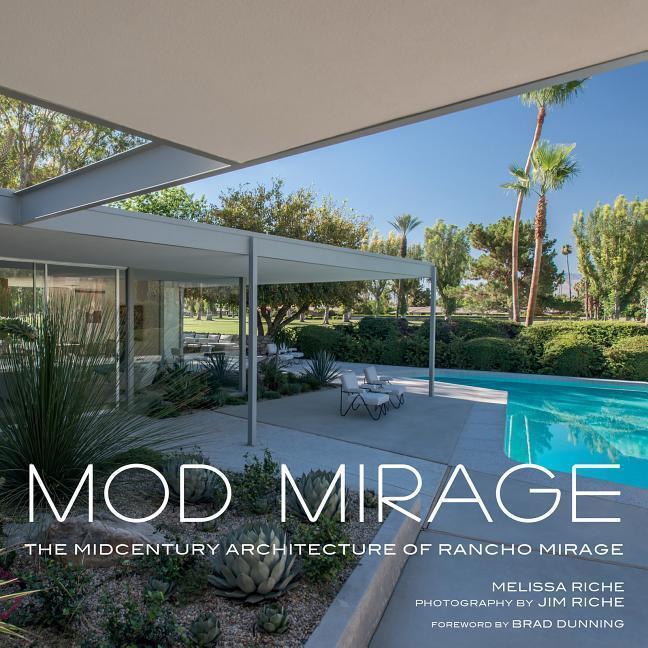 Cover: 9781423648758 | Mod Mirage: The Midcentury Architecture of Rancho Mirage | Buch | 2018