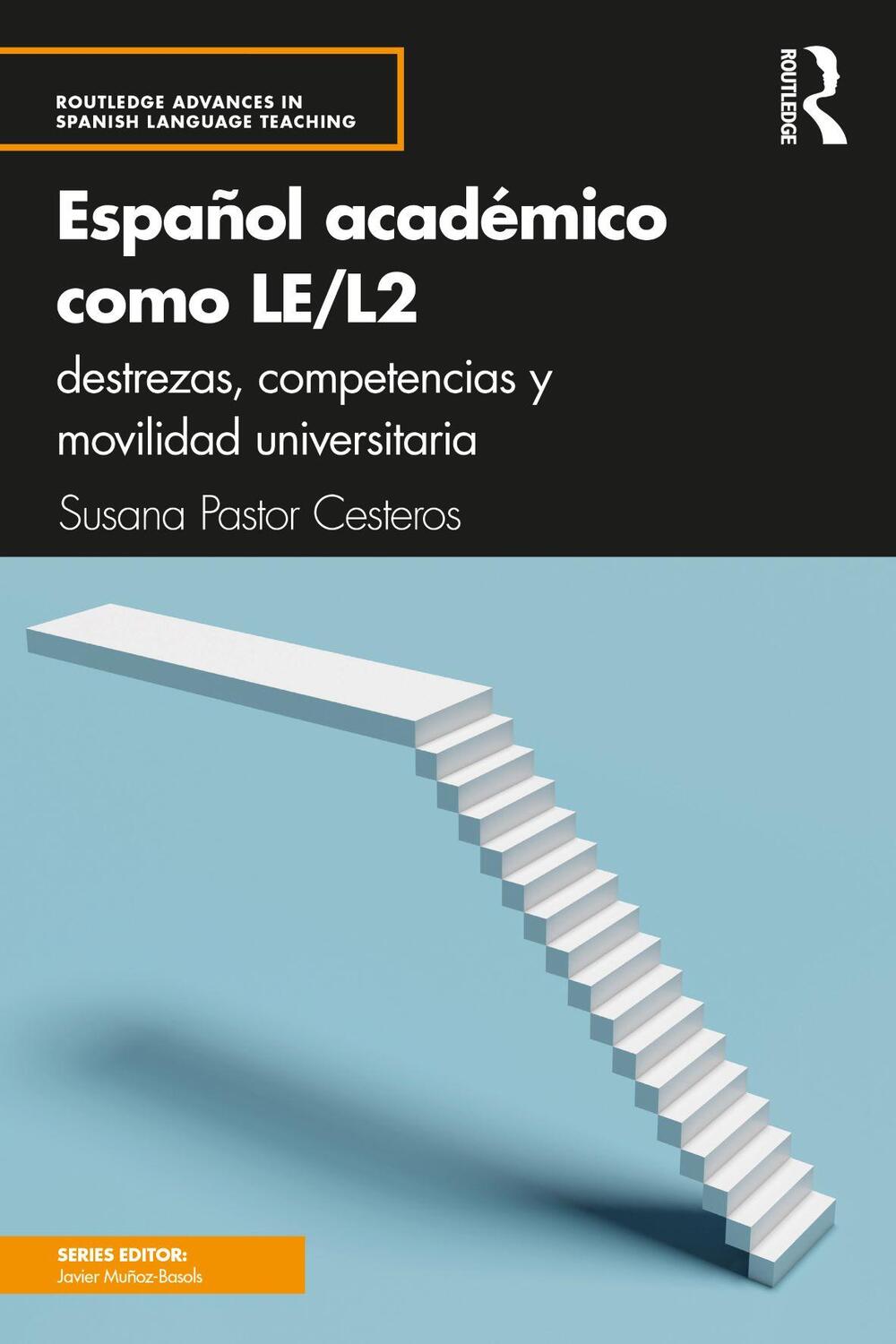 Cover: 9781138317512 | Espanol academico como LE/L2 | Susana Pastor Cesteros | Taschenbuch