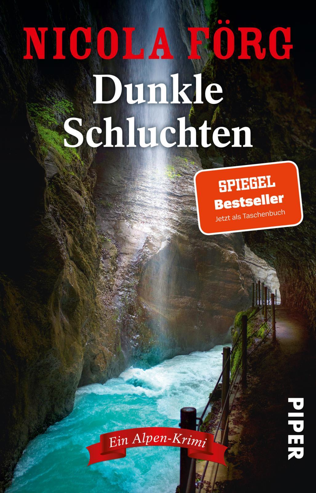 Cover: 9783492321549 | Dunkle Schluchten | Ein Alpen-Krimi Spannender Kriminalroman | Förg