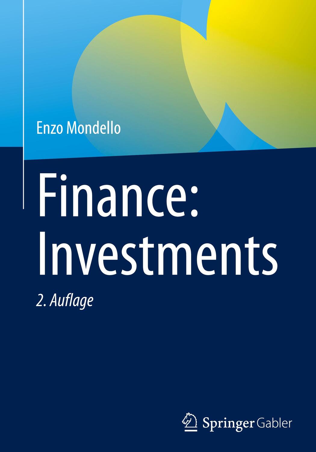 Cover: 9783658368036 | Finance: Investments | Enzo Mondello | Buch | xxii | Deutsch | 2023