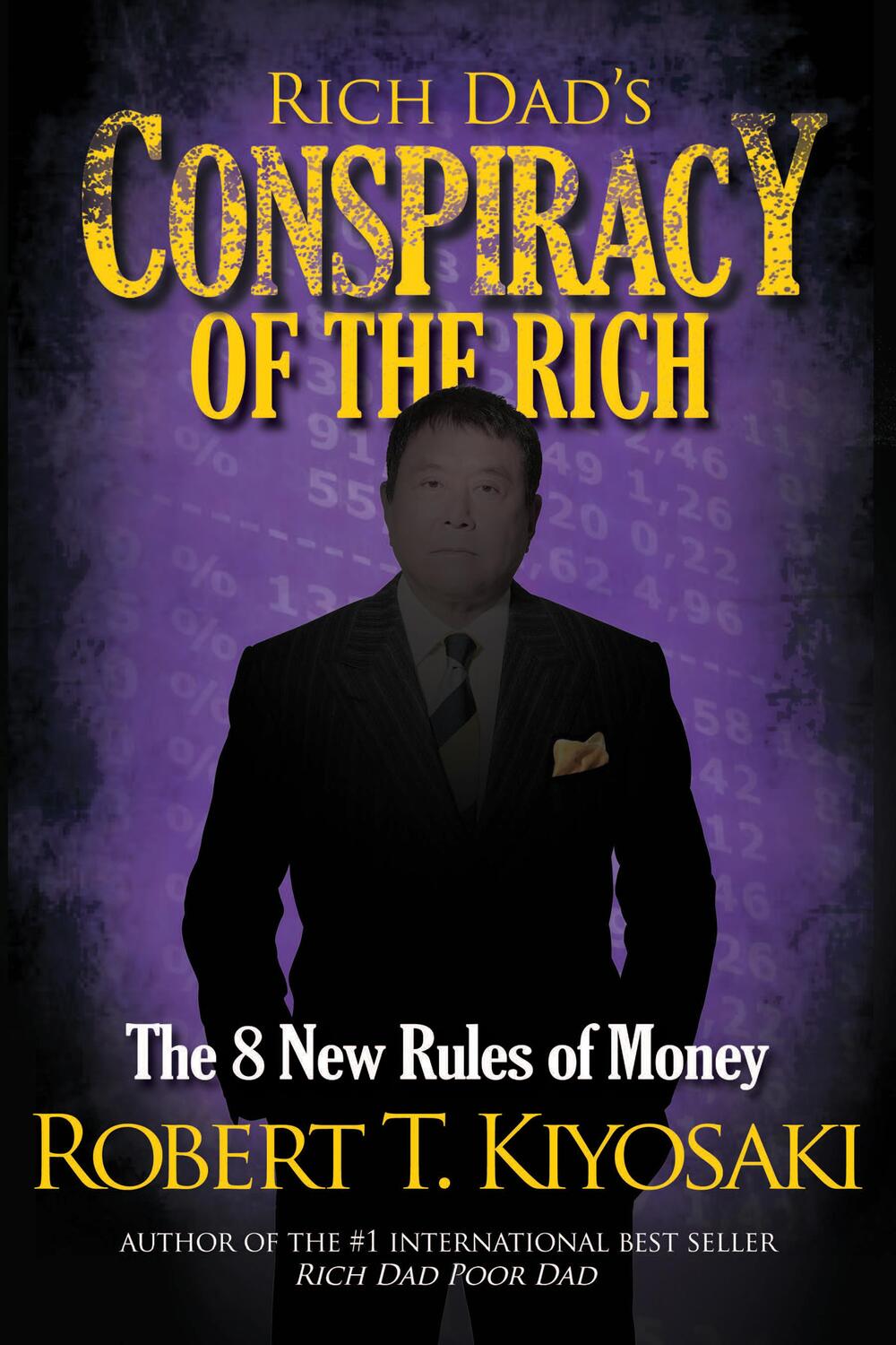Cover: 9781612680705 | Rich Dad's Conspiracy of the Rich | The 8 New Rules of Money | Buch