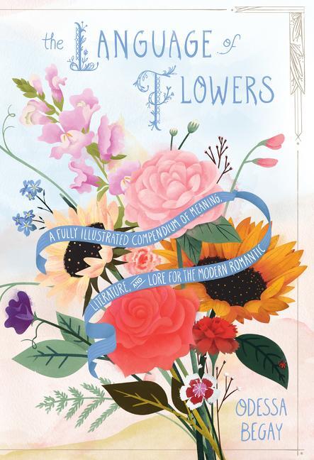 Cover: 9780062873194 | The Language of Flowers | Odessa Begay | Buch | Gebunden | Englisch