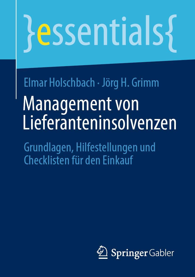 Cover: 9783658323158 | Management von Lieferanteninsolvenzen | Elmar Holschbach (u. a.) | x