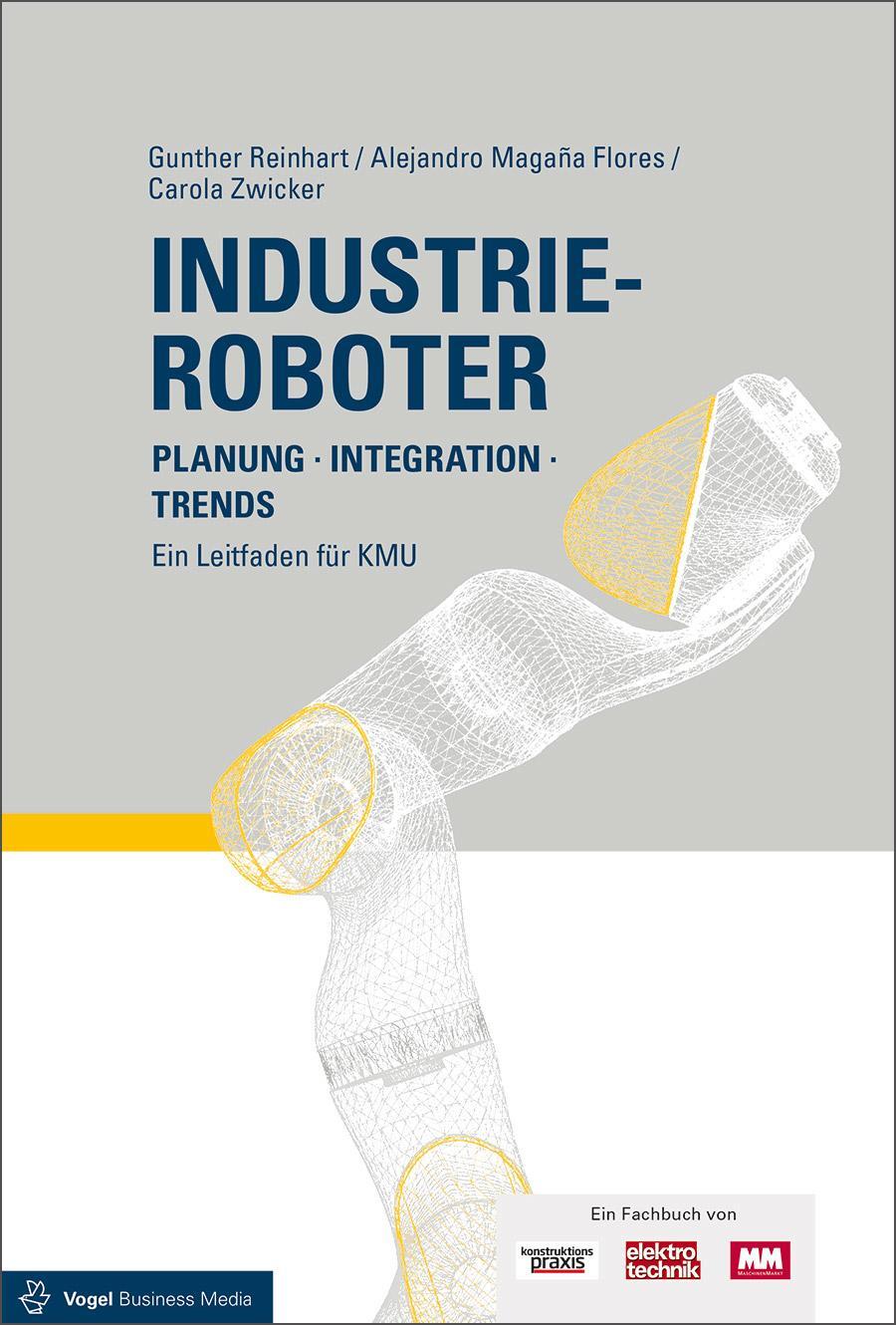 Cover: 9783834334015 | Industrieroboter | Gunther Reinhart (u. a.) | Buch | Deutsch | 2018