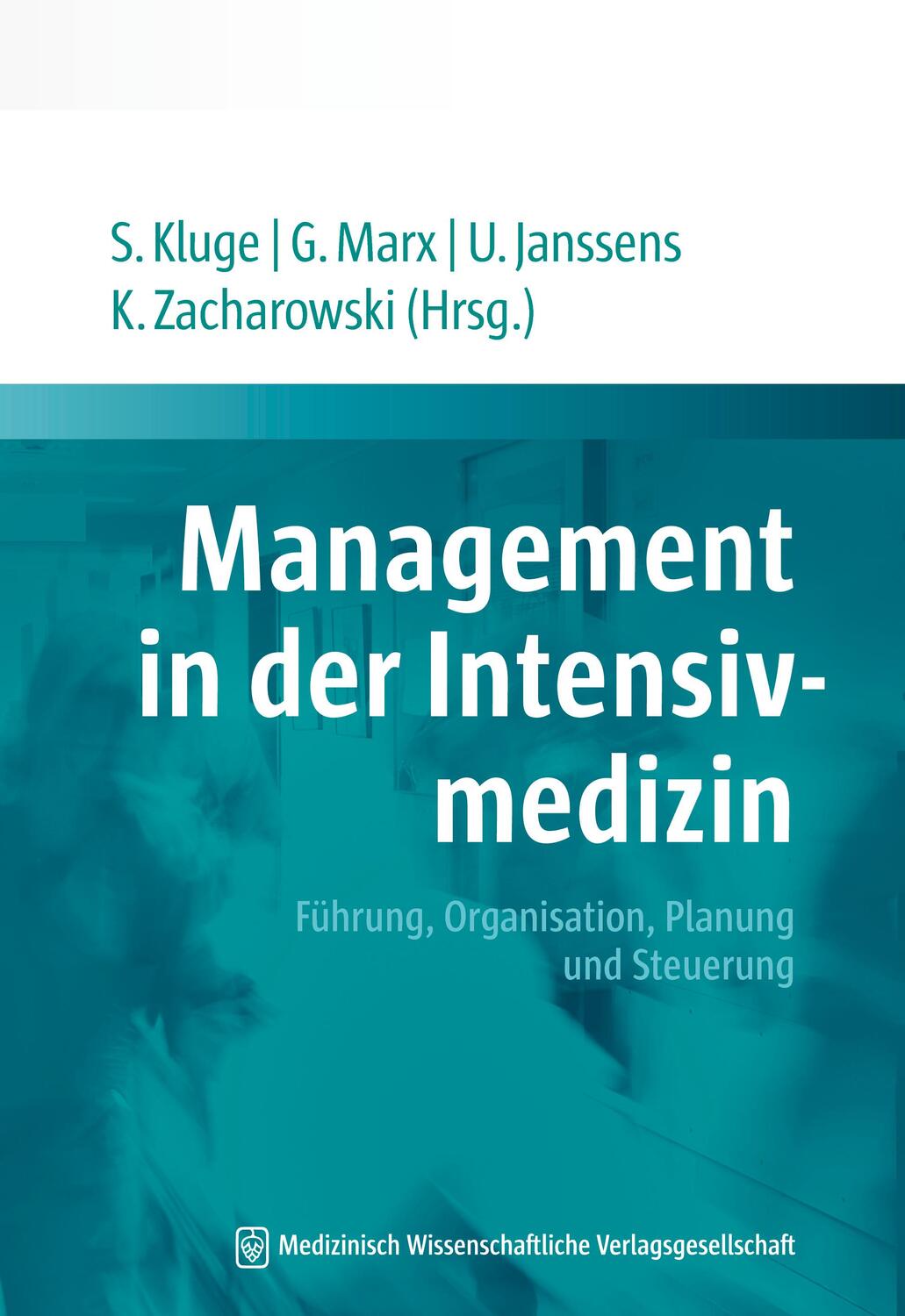 Cover: 9783954663613 | Management in der Intensivmedizin | Stefan Kluge (u. a.) | Taschenbuch