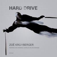 Cover: 9783868283716 | Zoe Kronberger - Hard Drive | Dt/engl | Kwint | Buch | 160 S. | 2012