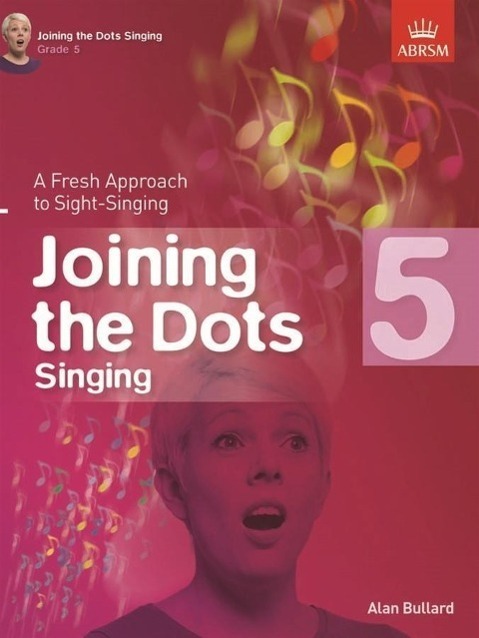 Cover: 9781848497436 | Joining the Dots Singing, Grade 5 | A Fresh Approach to Sight-Singing