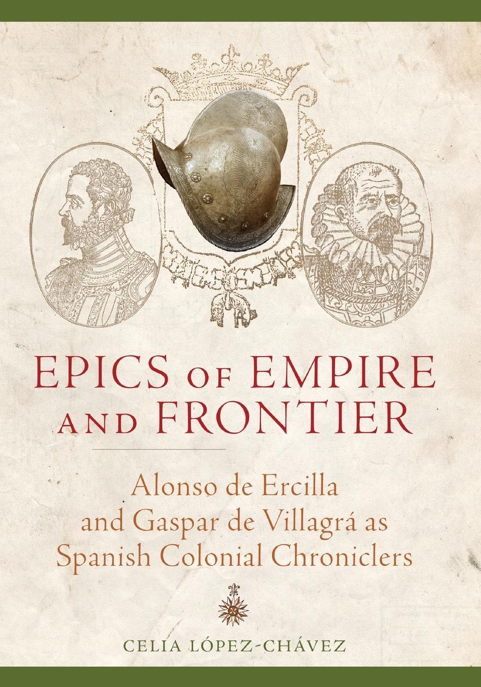 Cover: 9780806194127 | Epics of Empire and Frontier | Celia Lopez-Chavez | Taschenbuch | 2024