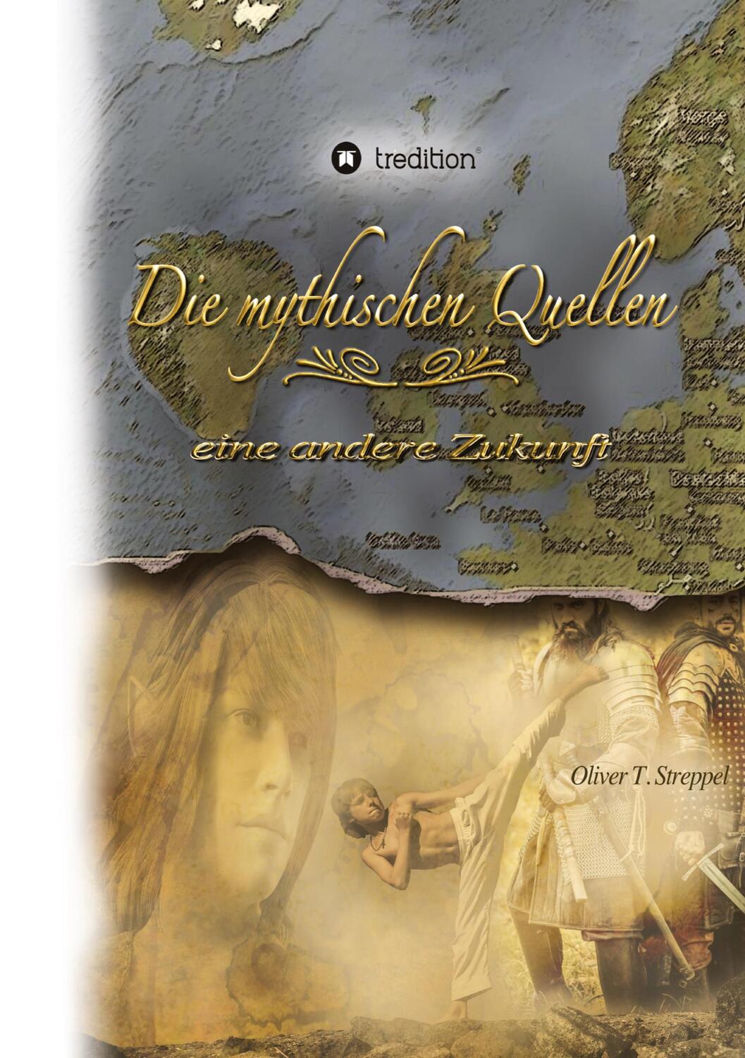 Cover: 9783384051363 | Die mythischen Quellen 3 | eine andere Zukunft | Oliver T. Streppel
