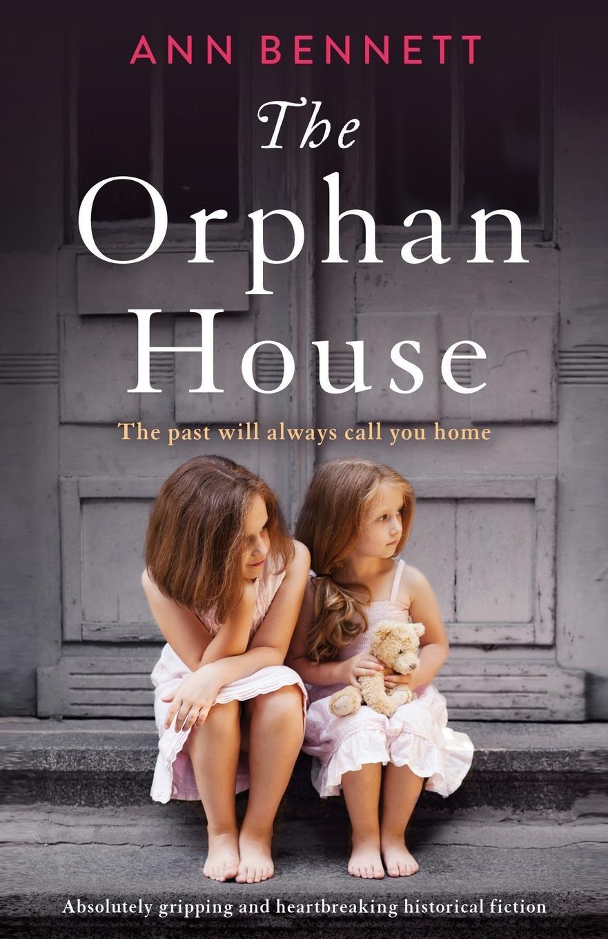 Cover: 9781838881566 | The Orphan House | Ann Bennett | Taschenbuch | Paperback | Englisch