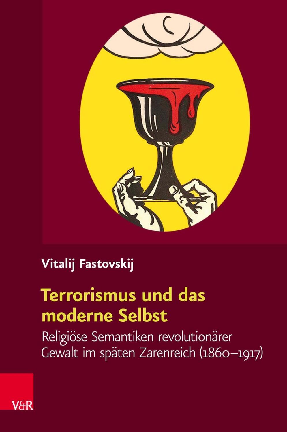 Cover: 9783525370599 | Terrorismus und das moderne Selbst | Vitalij Fastovskij | Buch | 2018