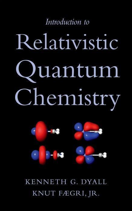 Cover: 9780195140866 | Introduction to Relativistic Quantum Chemistry | Dyall (u. a.) | Buch