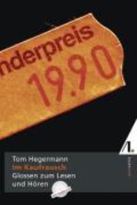 Cover: 9783938834305 | Im Kaufrausch | Glossen zum Lesen und Hören | Tom Hegermann | Buch