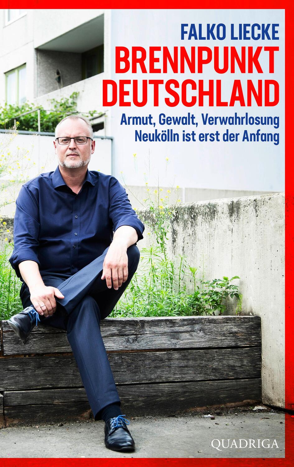 Cover: 9783869951171 | Brennpunkt Deutschland | Falko Liecke | Buch | 288 S. | Deutsch | 2022