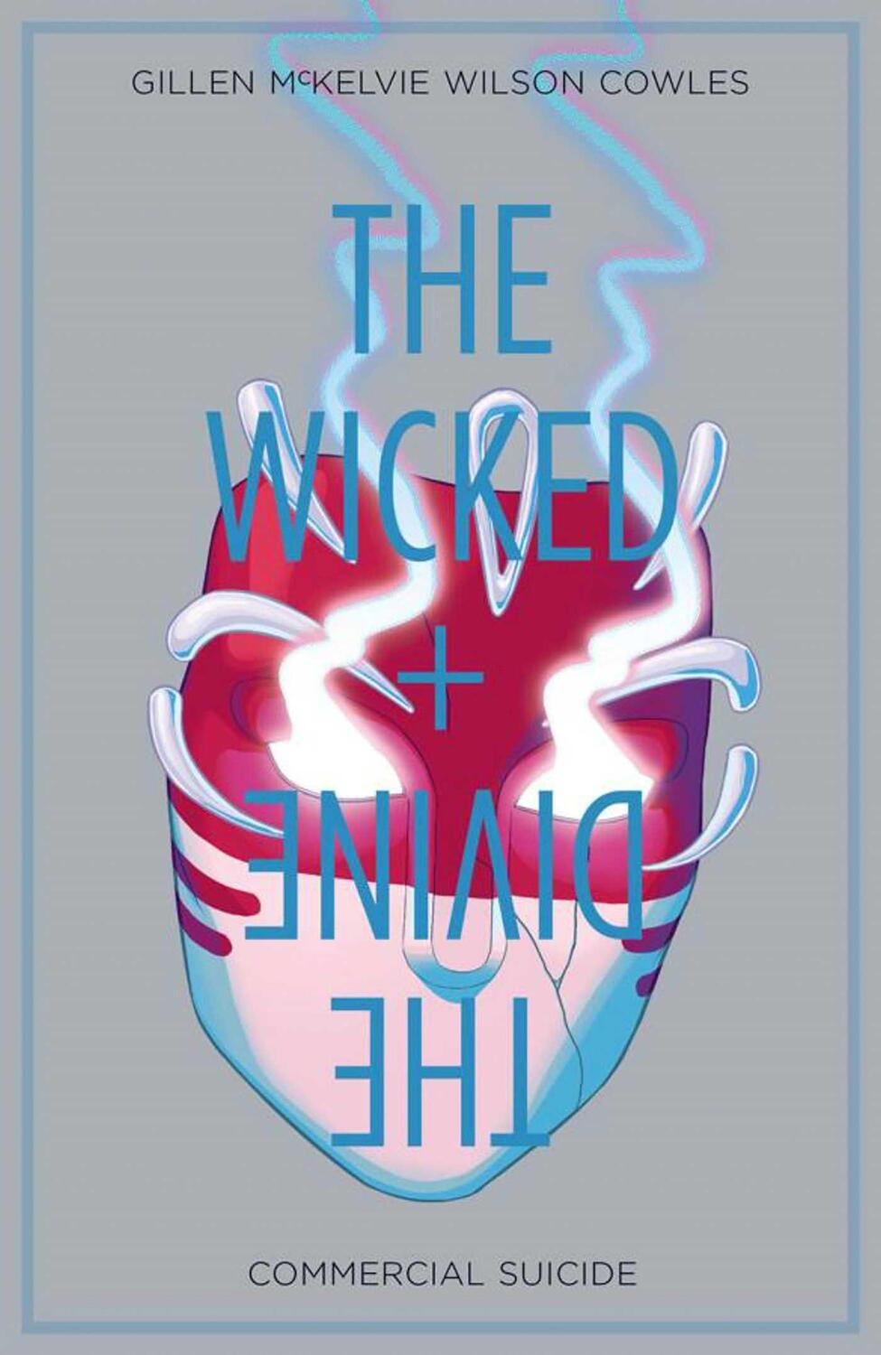 Cover: 9781632156310 | The Wicked + The Divine Volume 3: Commercial Suicide | Kieron Gillen