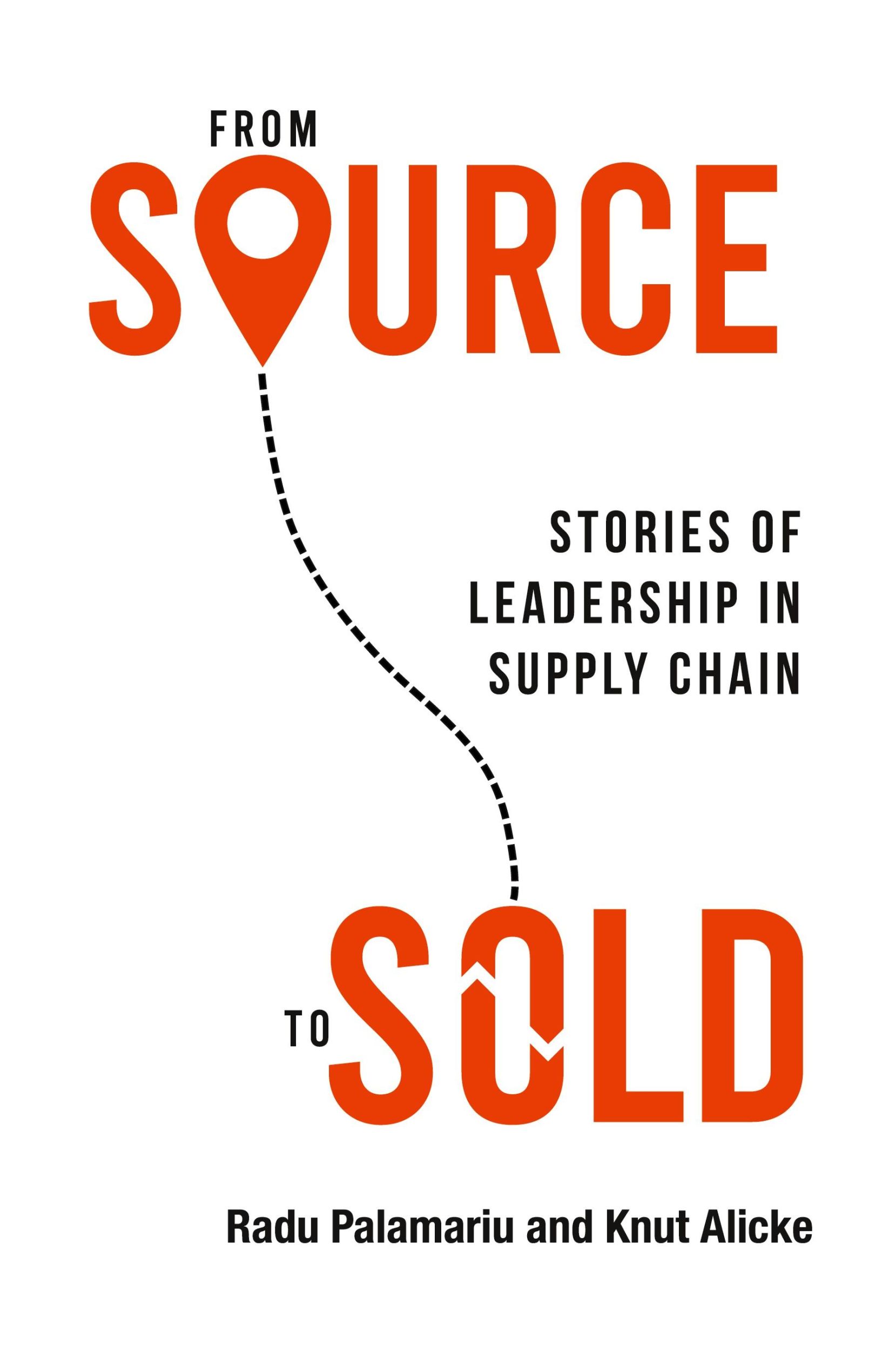 Cover: 9781989737910 | From Source to Sold | Stories of Leadership in Supply Chain | Buch