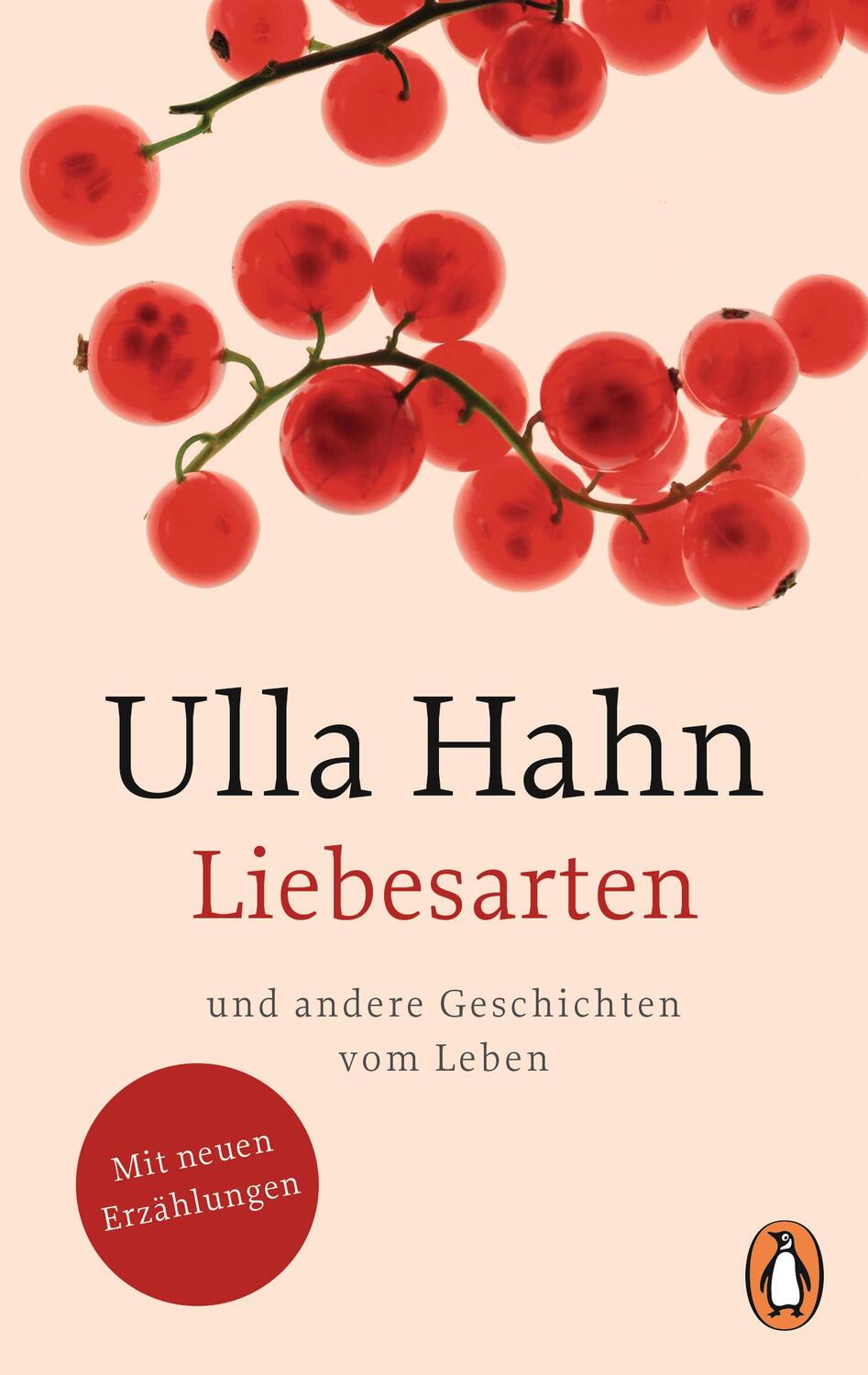 Cover: 9783328101840 | Liebesarten | und andere Geschichten vom Leben | Ulla Hahn | Buch
