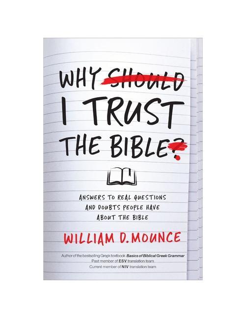 Cover: 9780310109945 | Why I Trust the Bible | William D. Mounce | Taschenbuch | Englisch