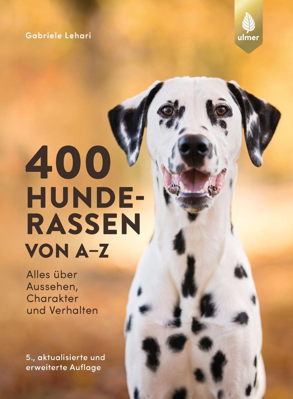 Cover: 9783818615697 | 400 Hunderassen von A-Z | Alles über Aussehen, Charakter und Verhalten