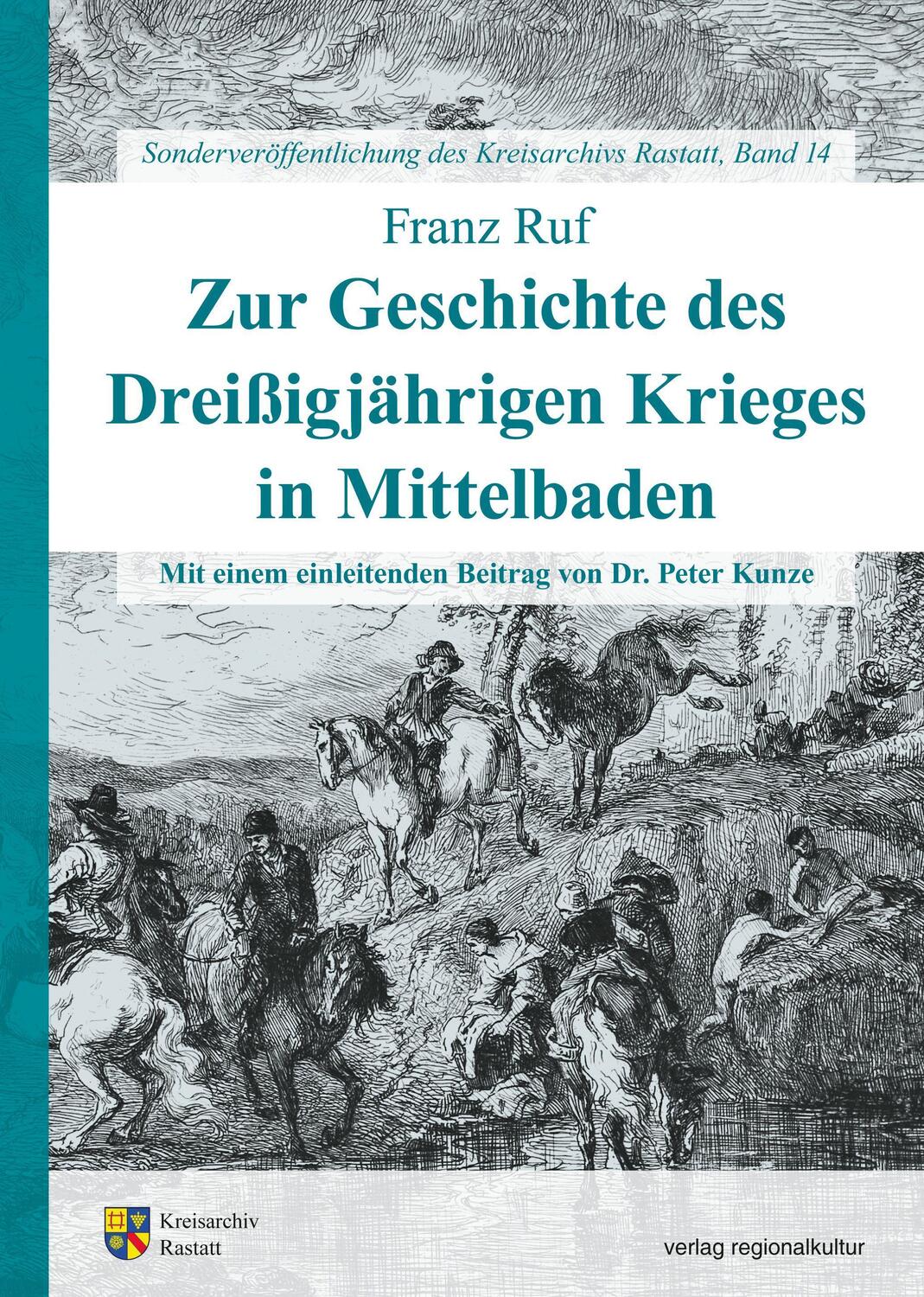 Cover: 9783955053239 | Zur Geschichte des Dreißigjährigen Krieges in Mittelbaden | Franz Ruf