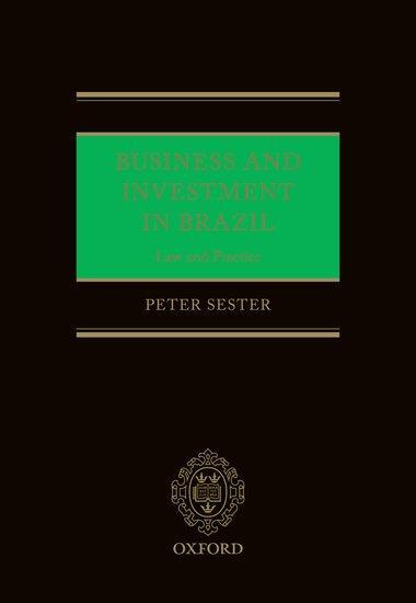Cover: 9780192848123 | Business and Investment in Brazil | Law and Practice | Peter Sester
