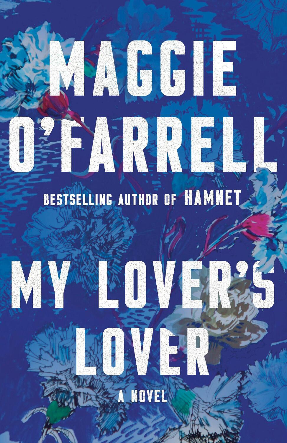 Cover: 9780593684818 | My Lover's Lover | Maggie O'Farrell | Taschenbuch | Englisch | 2023