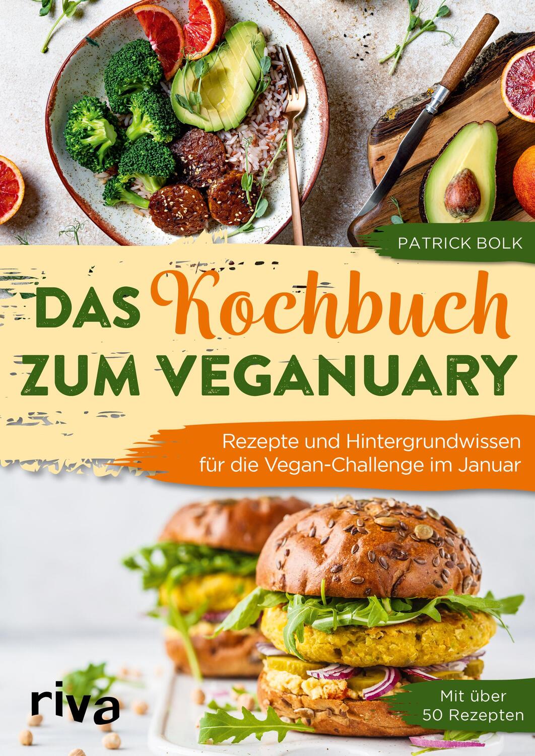 Cover: 9783742315724 | Das Kochbuch zum Veganuary | Patrick Bolk | Taschenbuch | 160 S.