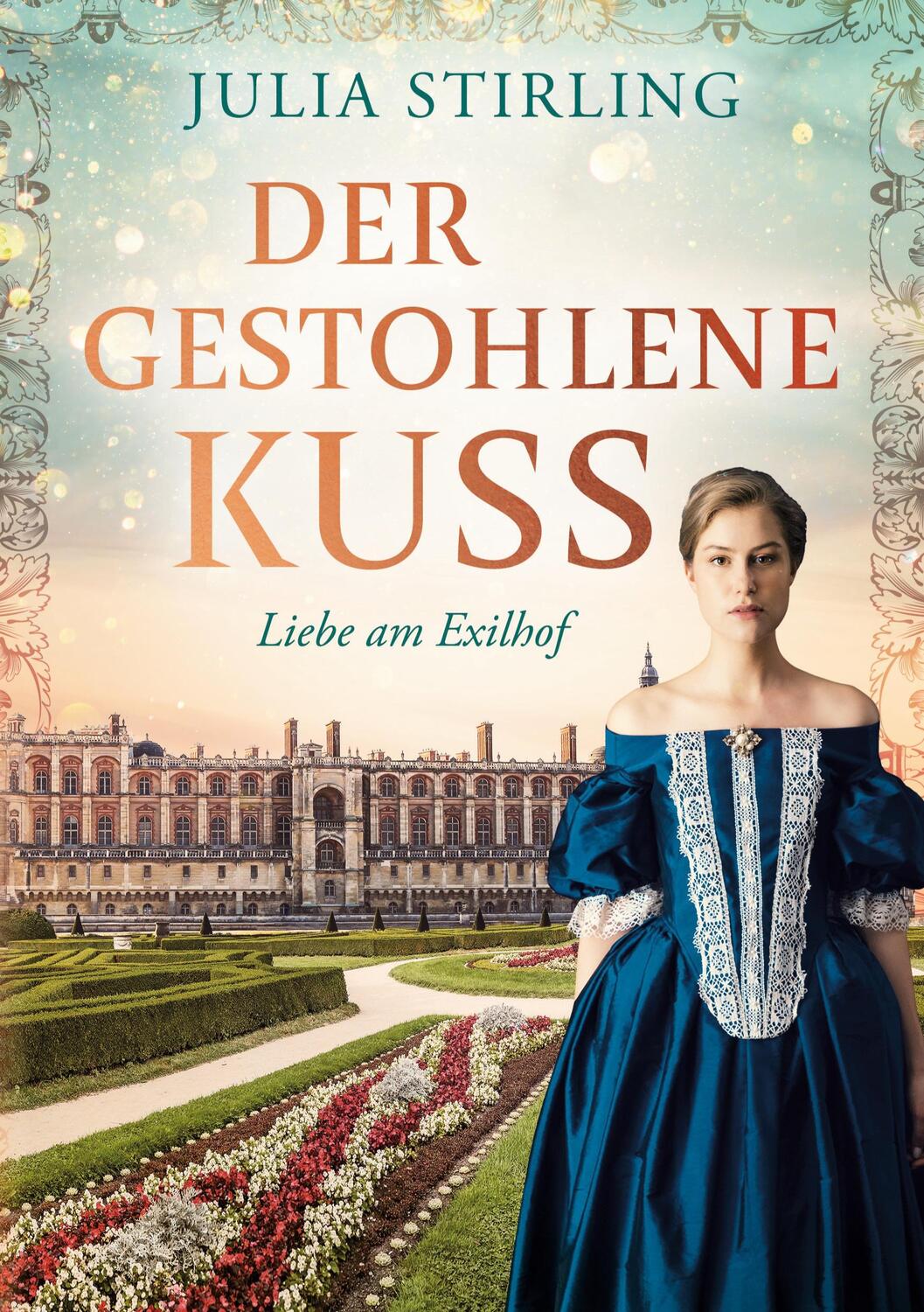 Cover: 9783754682210 | Der gestohlene Kuss | Liebe am Exilhof 0 | Julia Stirling | Buch