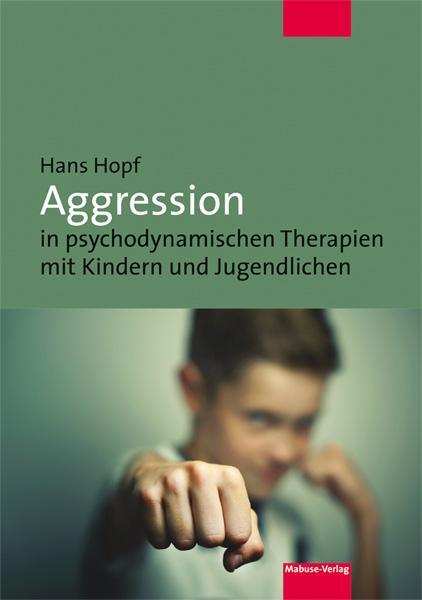 Cover: 9783863213428 | Aggression in psychodynamischen Therapien mit Kindern und Jugendlichen