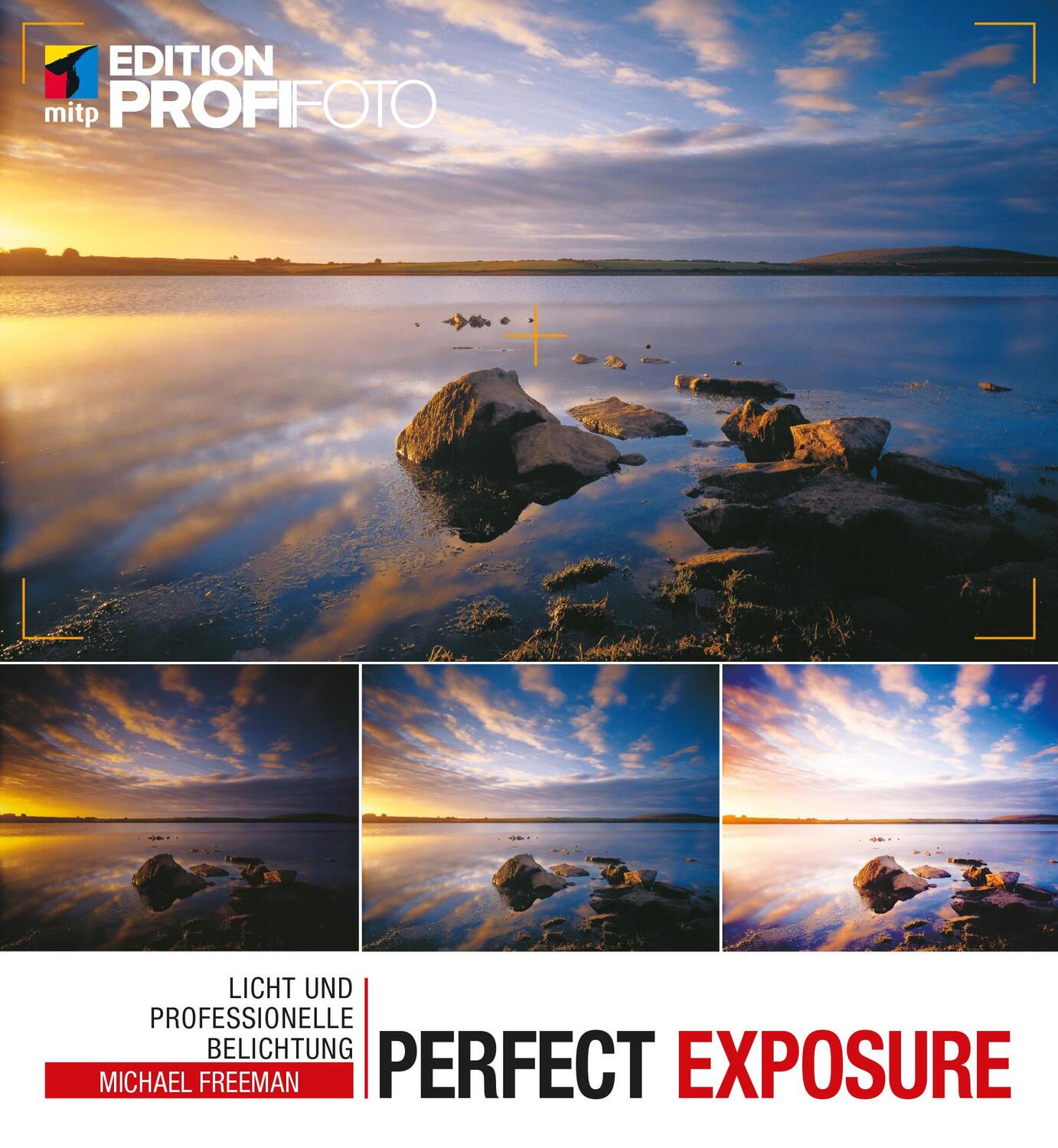 Cover: 9783958452947 | Perfect Exposure | Licht und professionelle Belichtung | Freeman