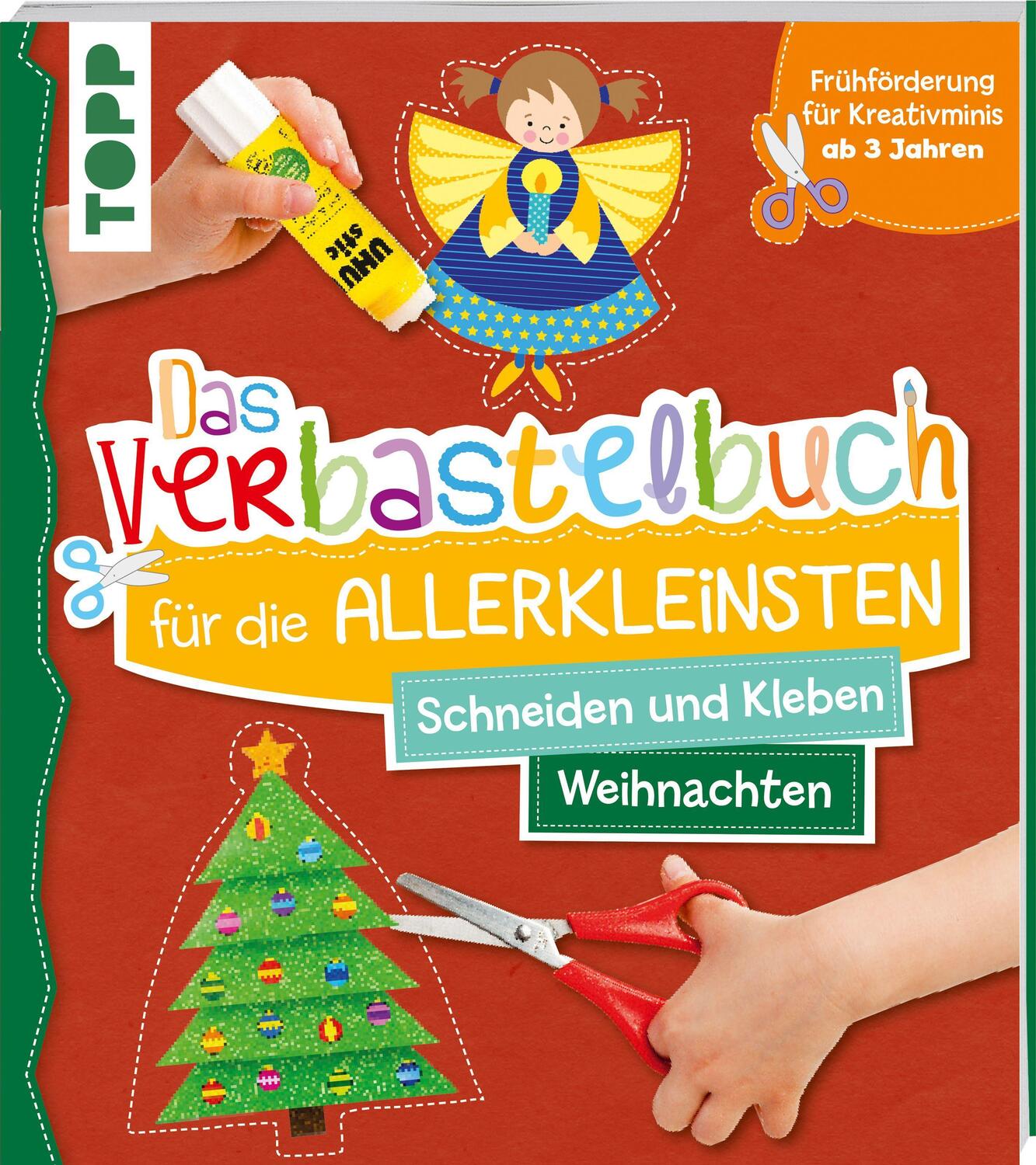 Cover: 9783772449659 | Das Verbastelbuch für die Allerkleinsten Schneiden und Kleben...