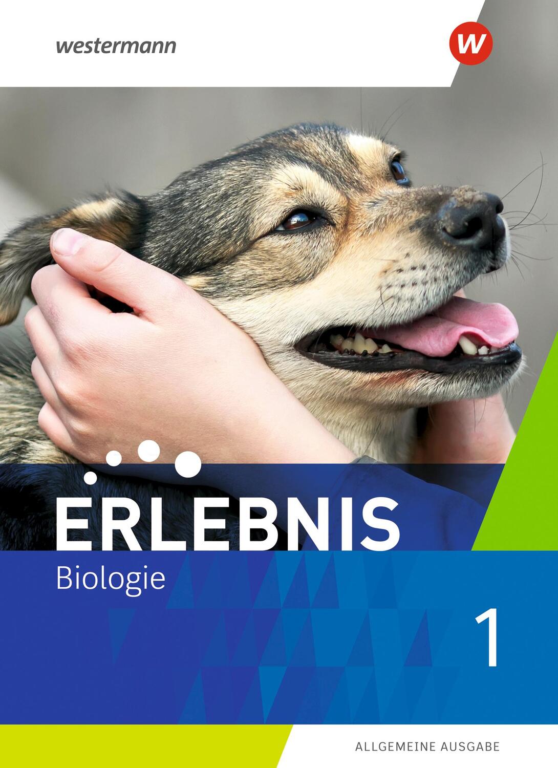 Cover: 9783141170306 | Erlebnis Biologie 1. Schülerband. Allgemeine Ausgabe | Ausgabe 2019