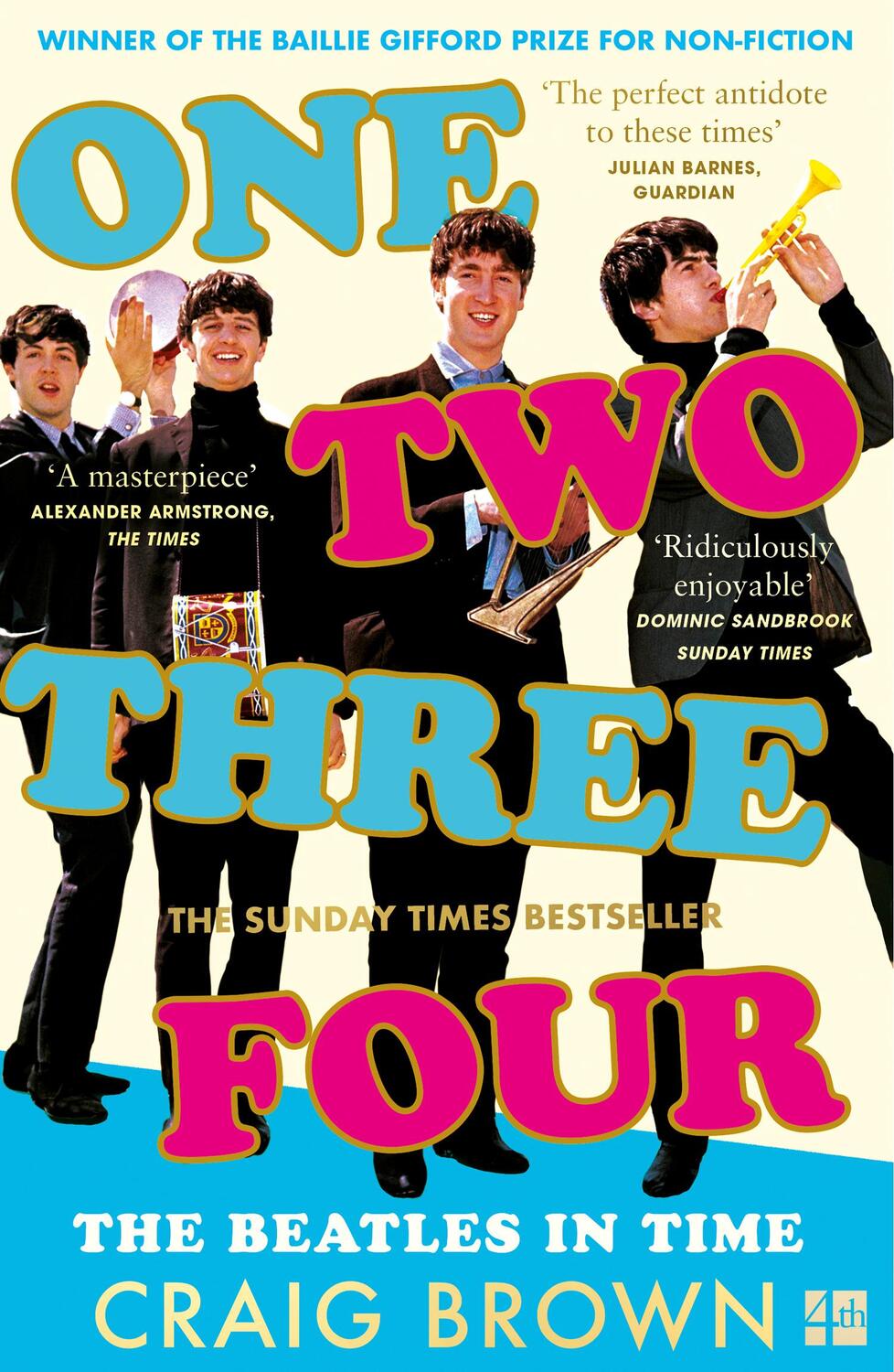 Cover: 9780008340032 | One Two Three Four: The Beatles in Time | Craig Brown | Taschenbuch