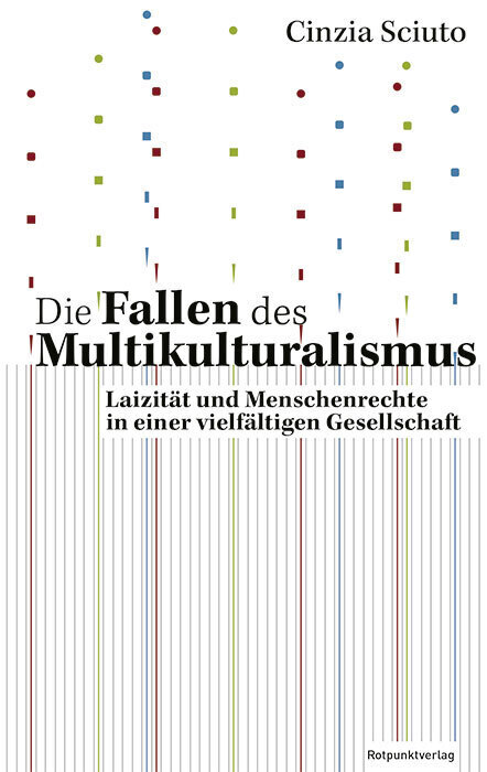 Cover: 9783858698865 | Die Fallen des Multikulturalismus | Cinzia Sciuto | Buch | 180 S.