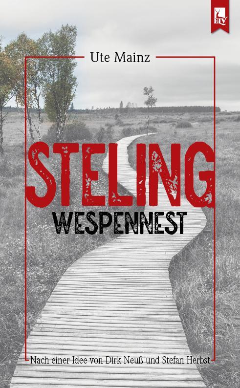 Cover: 9783961230693 | Steling: Wespennest | Kommissar Steffens zweiter Fall | Ute Mainz