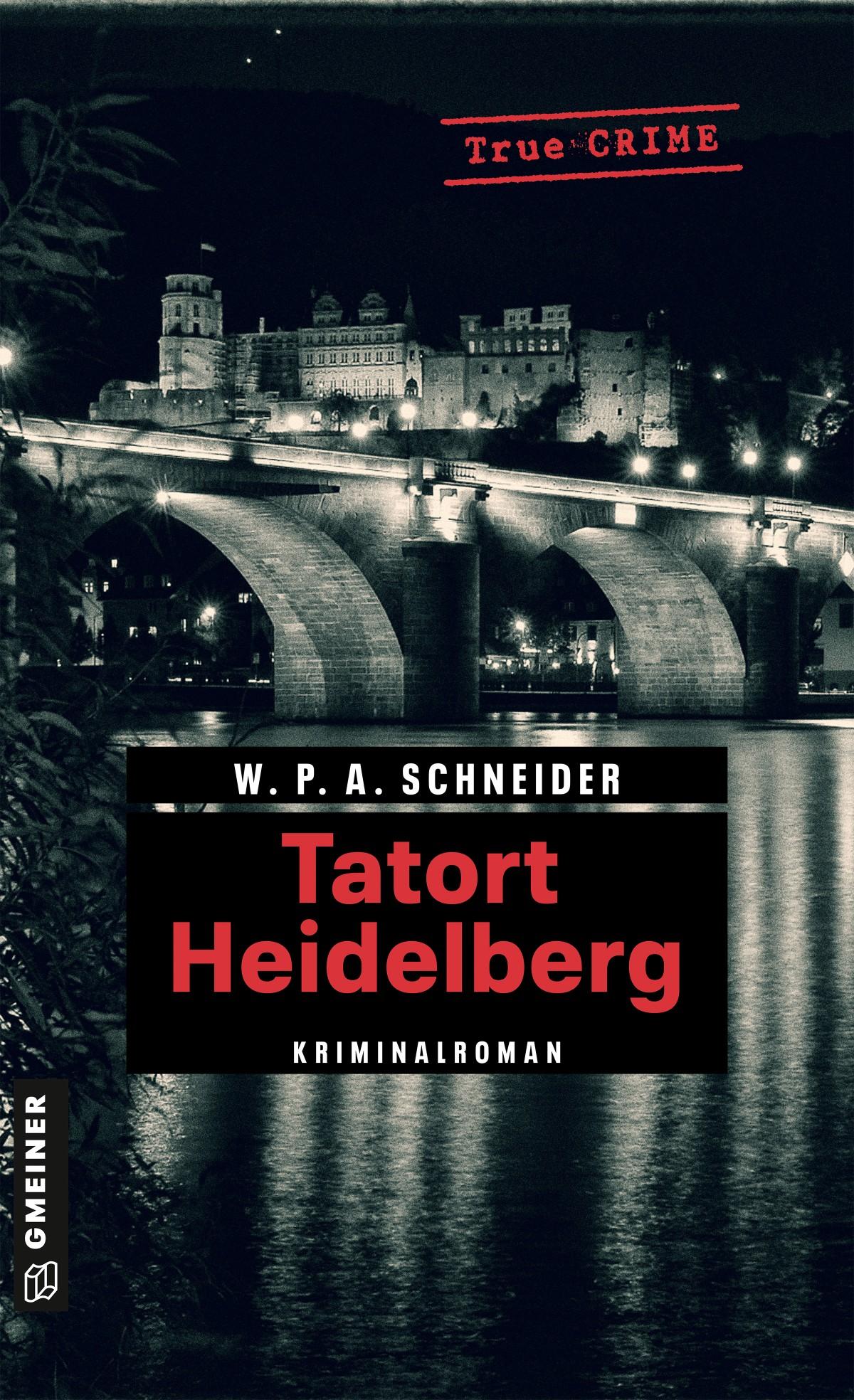 Cover: 9783839203071 | Tatort Heidelberg | Die Bürgermeistermorde vom Pfalzgrafenstein | Buch