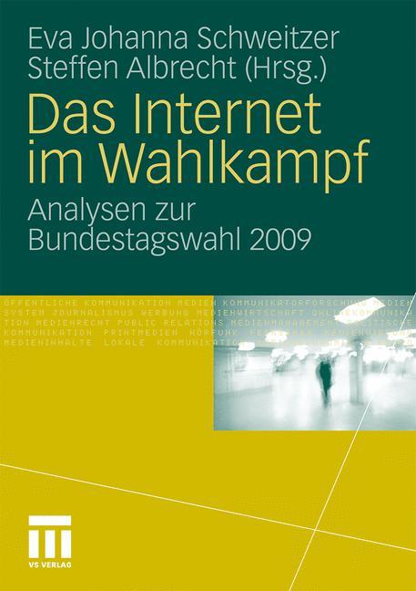 Cover: 9783531170237 | Das Internet im Wahlkampf | Analysen zur Bundestagswahl 2009 | Buch