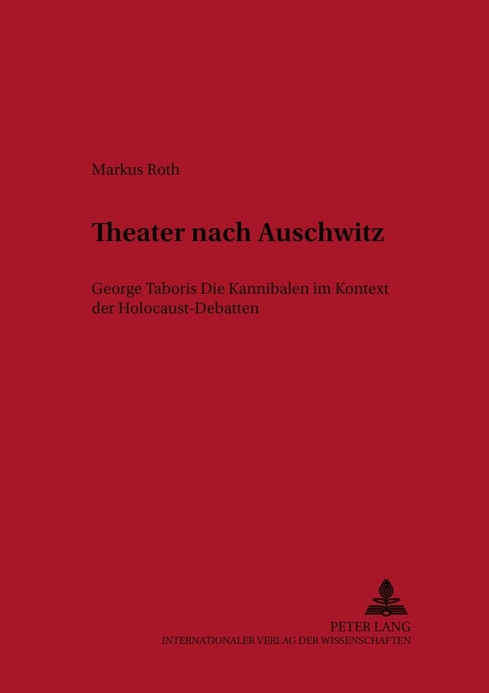 Cover: 9783631506110 | Theater nach Auschwitz | Markus Roth | Taschenbuch | Deutsch