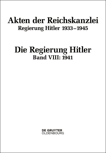 Cover: 9783110532784 | Akten der Reichskanzlei, Regierung Hitler 1933-1945 / 1941 | Buch