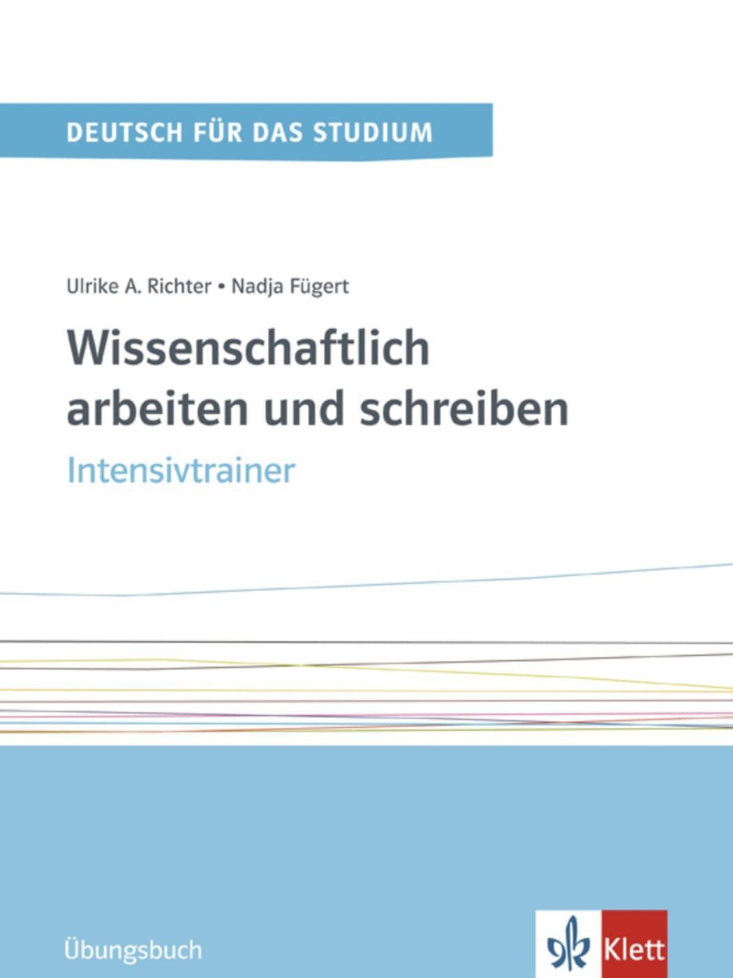 Cover: 9783126753159 | Wissenschaftlich arbeiten und schreiben. Intensivtrainer | Taschenbuch