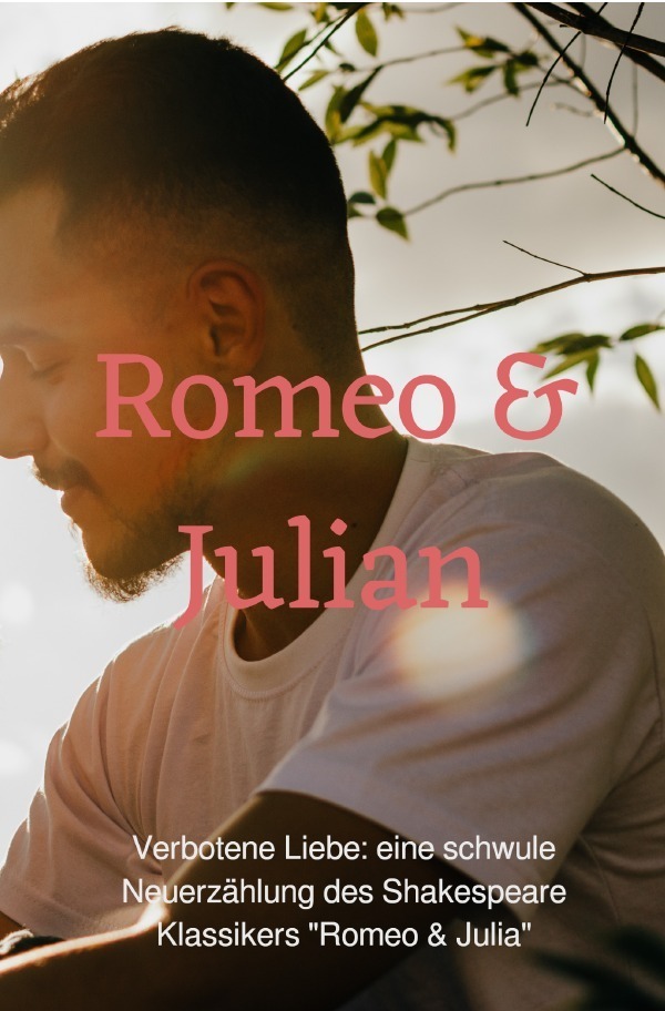 Cover: 9783757559939 | Verbotene Liebe: Romeo &amp; Julian | Ricardo Ramon Reimer Wiebe | Buch
