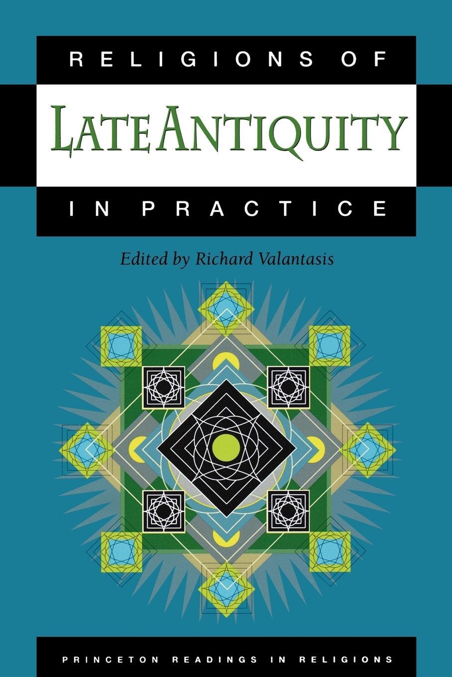 Cover: 9780691057514 | Religions of Late Antiquity in Practice | Richard Valantasis | Buch