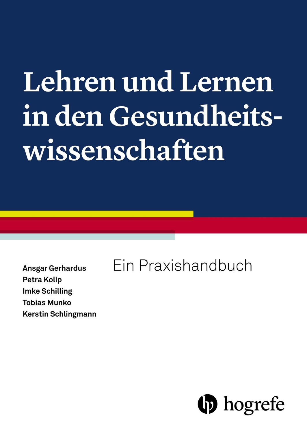 Cover: 9783456859309 | Lehren und Lernen in den Gesundheitswissenschaften | Ansgar Gerhardus