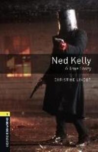 Cover: 9780194789127 | Ned Kelly - A True Story | Christine Lindop | Taschenbuch | 56 S.