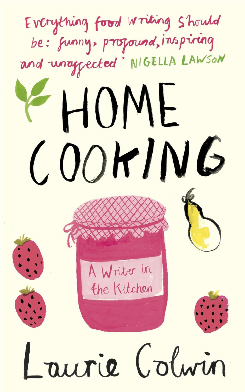Cover: 9780241145715 | Home Cooking | A Writer in the Kitchen | Laurie Colwin | Taschenbuch