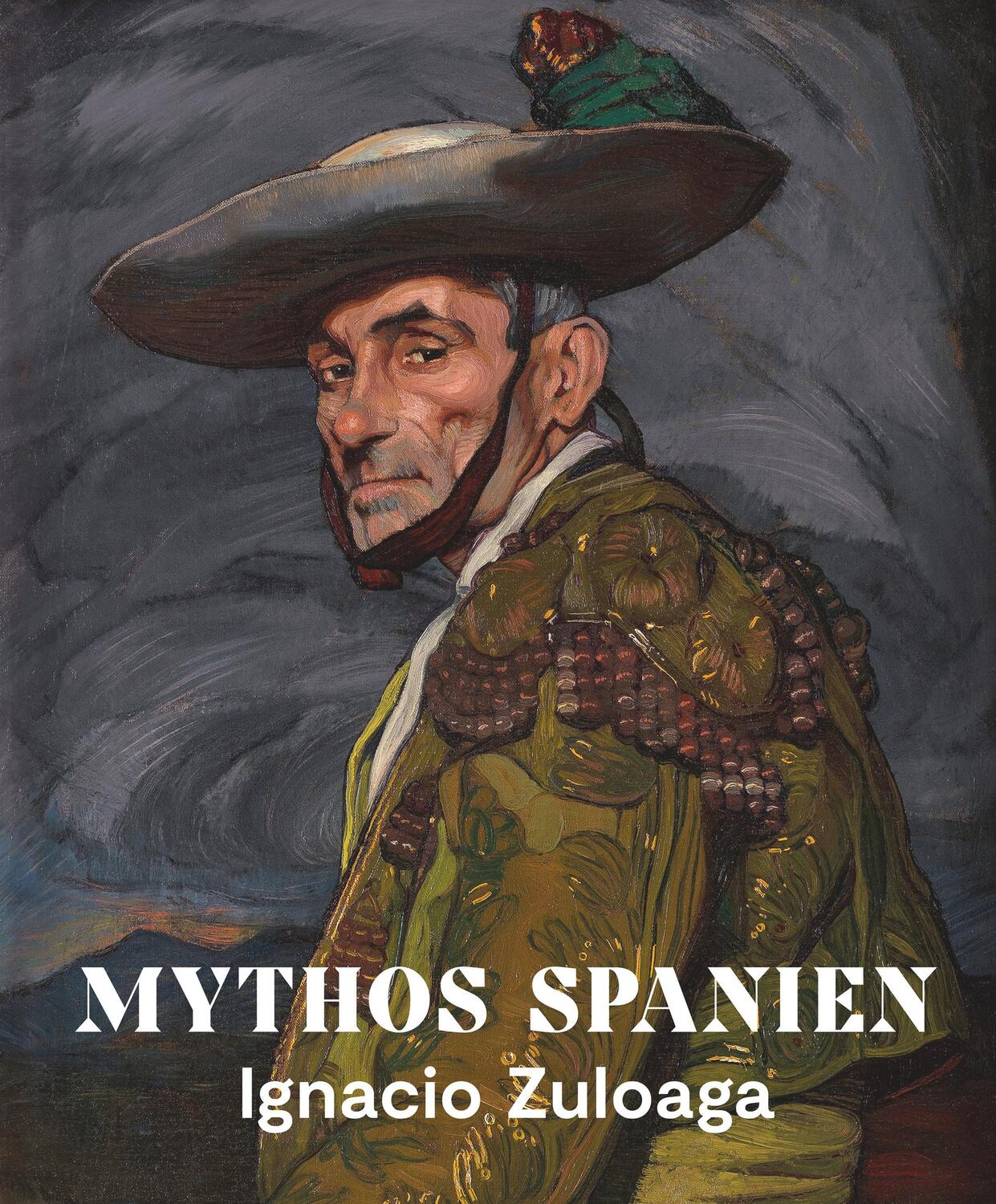 Cover: 9783422800946 | Mythos Spanien | Ignacio Zuloaga 1870-1945 | Roger Diederen (u. a.)
