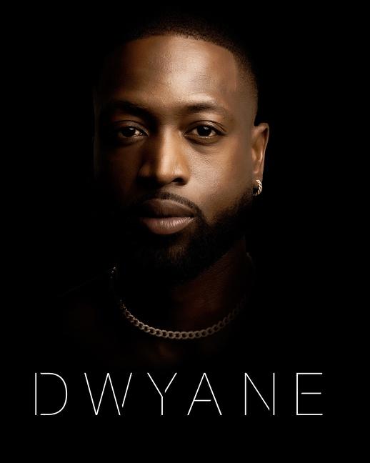 Cover: 9780062968357 | Dwyane | Dwyane Wade | Buch | Hardcover | Englisch | 2021