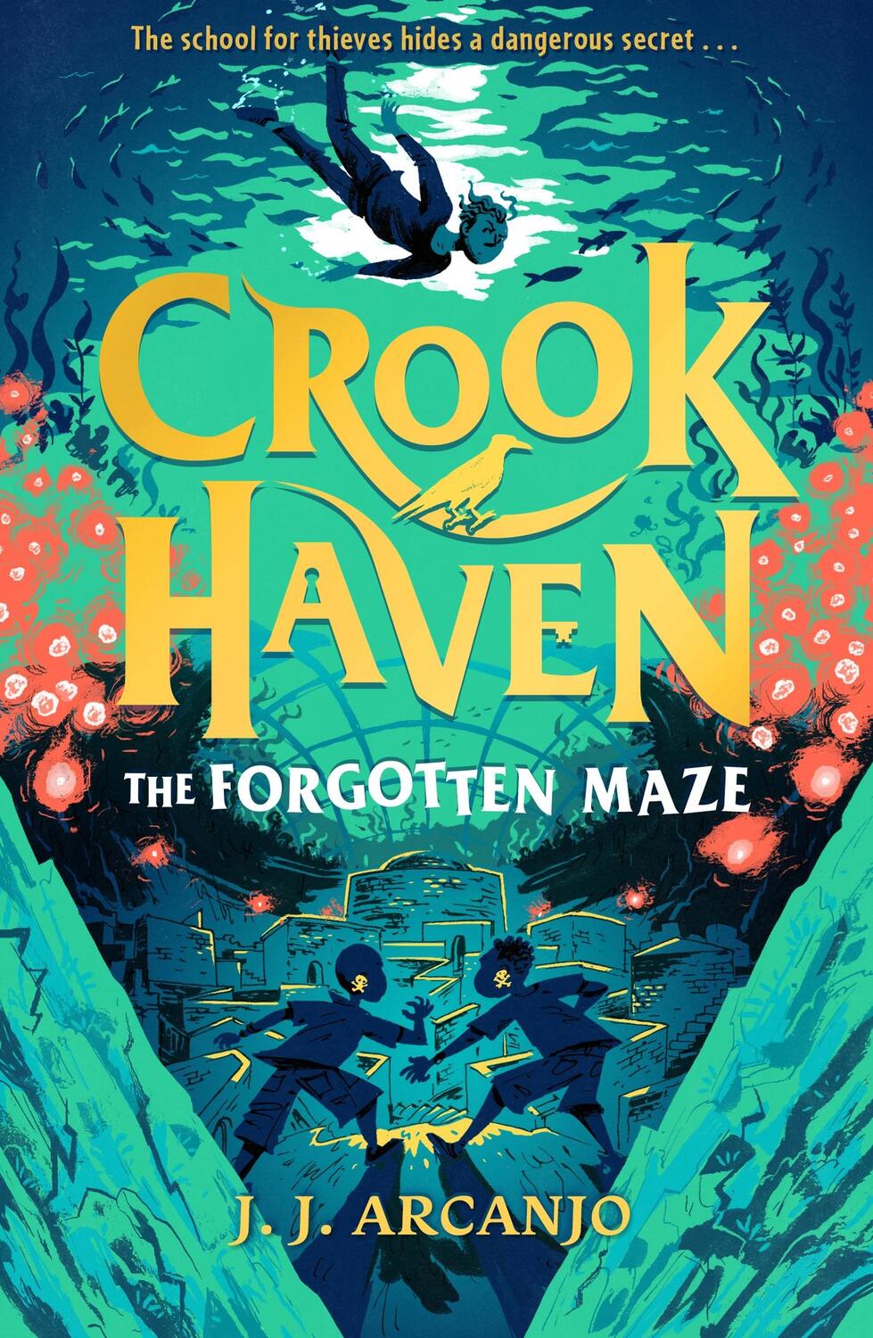 Cover: 9781444965759 | Crookhaven: The Forgotten Maze | Book 2 | J.J. Arcanjo | Taschenbuch